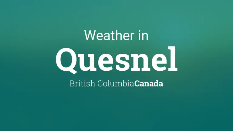 Weather Forecast in Quesnel, British Columbia, Canada