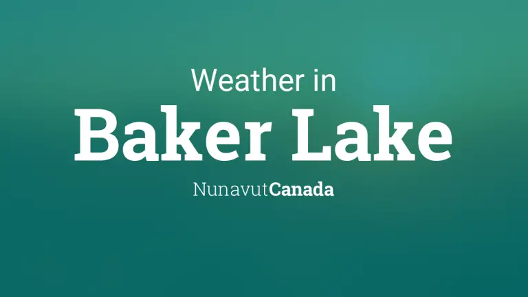 Weather Forecast in Baker Lake, Nunavut, Canada