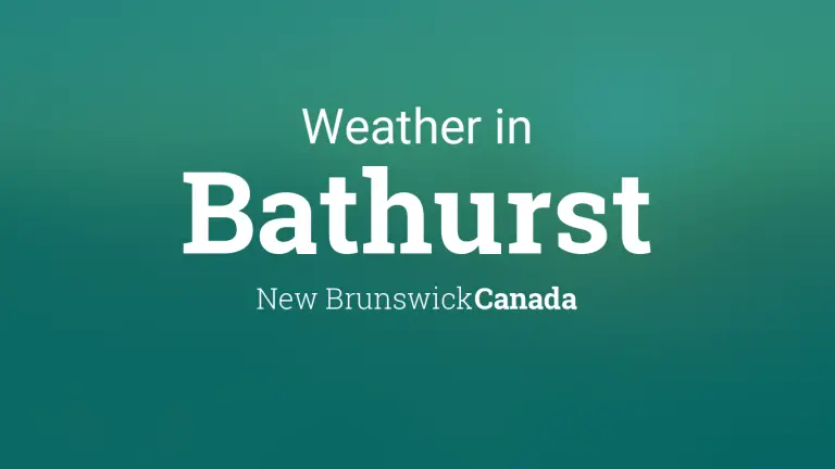 Weather Forecast in Bathurst, New Brunswick, Canada