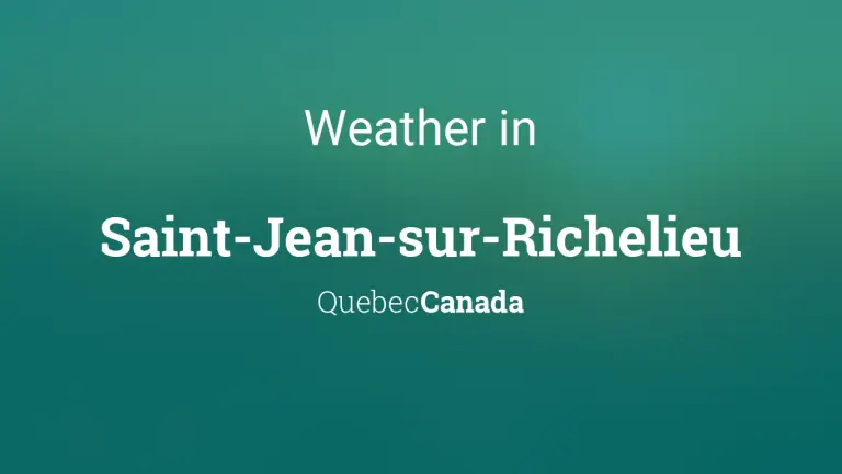 Weather Forecast in Saint-Jean-sur-Richelieu, Quebec, Canada