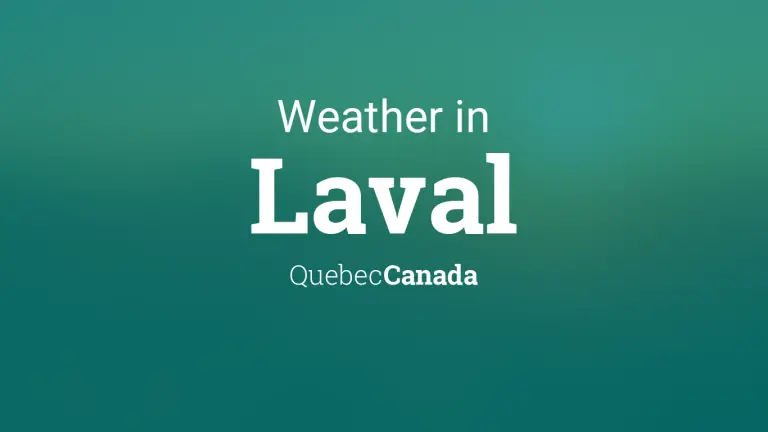 Weather Forecast in Laval, Quebec, Canada