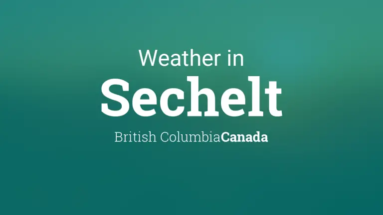 Weather Forecast in Sechelt, British Columbia, Canada