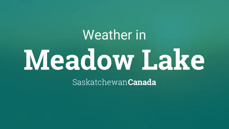 Weather Forecast in Meadow Lake, Saskatchewan, Canada