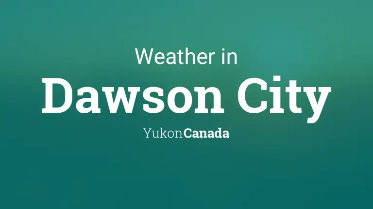 Weather Forecast in Dawson City, Yukon, Canada