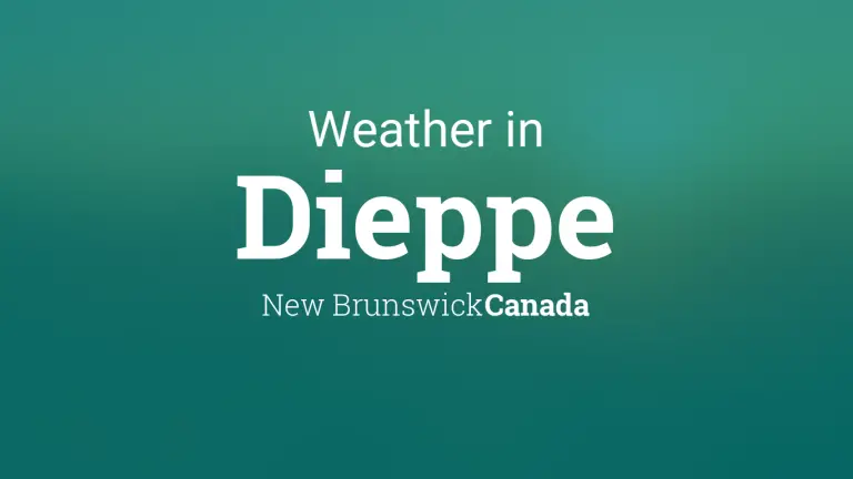 Weather Forecast in Dieppe, New Brunswick, Canada