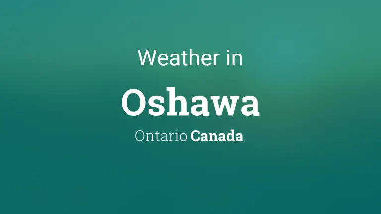 Weather Forecast in Oshawa, Ontario, Canada