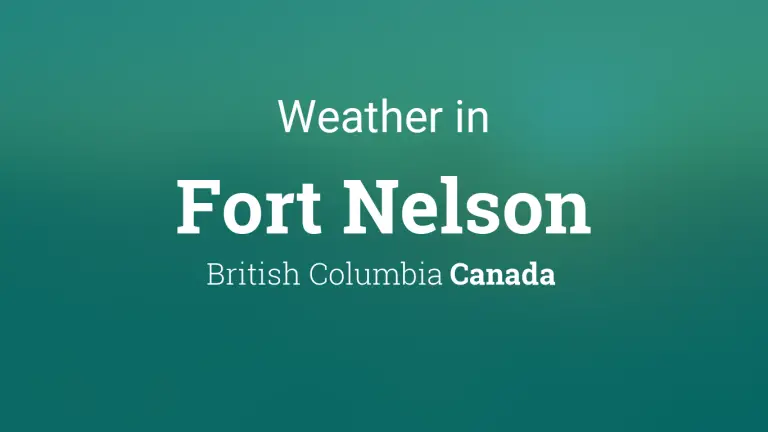 Weather Forecast in Fort Nelson, British Columbia, Canada