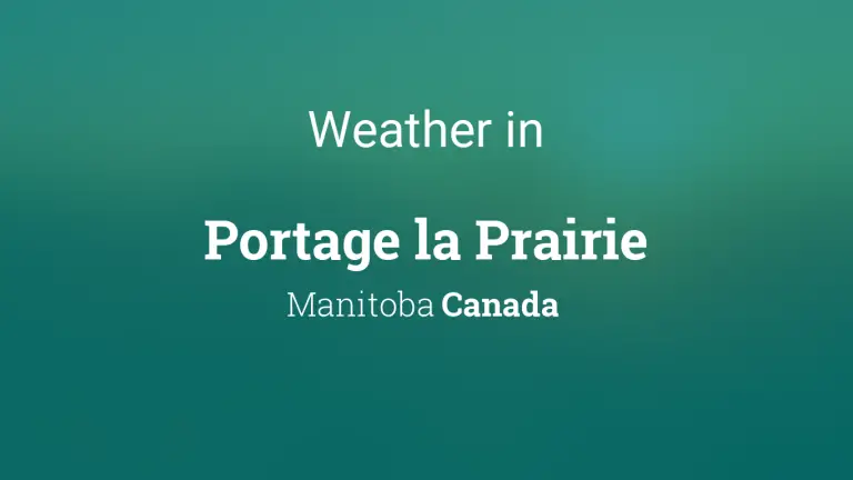 Weather Forecast in Portage la Prairie, Manitoba, Canada