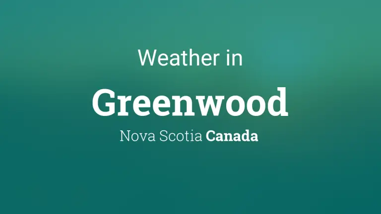 Weather Forecast in Greenwood, Nova Scotia, Canada